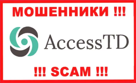 AccessTD - это КИДАЛЫ !!! Работать не надо !!!