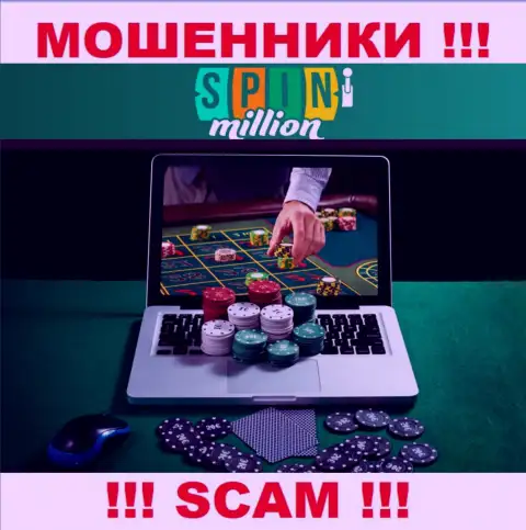 Spin Million кидают неопытных людей, орудуя в области - Internet казино