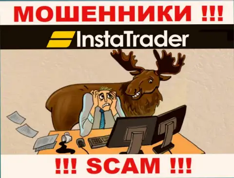 Insta Trader - это internet разводилы ! Не ведитесь на предложения дополнительных вложений