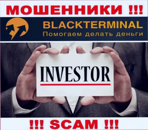 BlackTerminal Ru заняты сливом клиентов, прокручивая делишки в области Investing