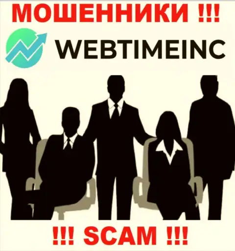 WebTimeInc являются internet мошенниками, именно поэтому скрывают инфу о своем руководстве