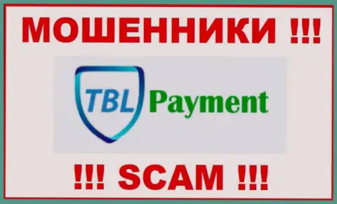 TBL Payment - это МОШЕННИК !!! SCAM !!!