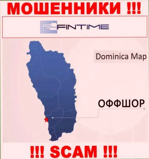 Dominica - вот здесь юридически зарегистрирована неправомерно действующая контора 24ФинТайм
